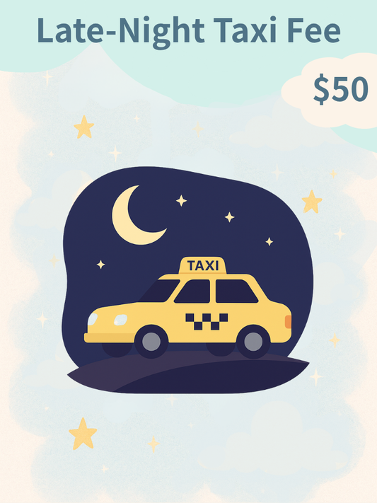 Late-Night Taxi Fee (For bookings beyond 11:30 PM)